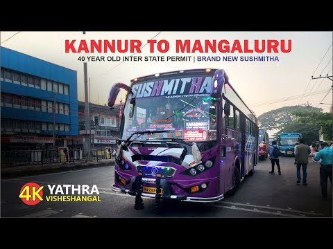 Kannur to Mangaluru Brand New SUSHMITHA One and Only Inter State Private Fast Passenger Permit