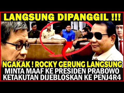 NGAKAK ! ROCKY GERUNG LANGSUNG MINTA MAAF KETAKUTAN MASUK PENJ4R4 ERA PRABOWO-GIBRAN !