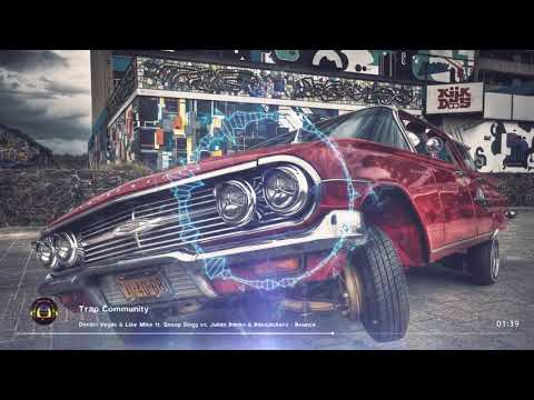 Trap / Dimitri Vegas & Like Mike ft  Snoop Dogg vs  Julian Banks & Bassjackers   Bounce
