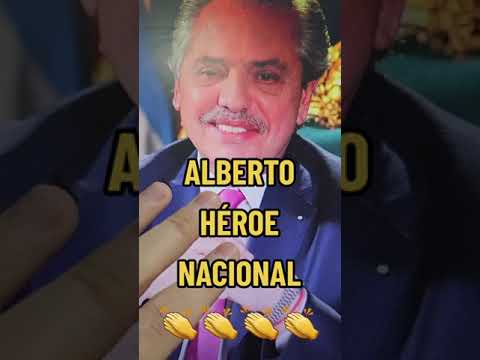 ALBERTO HÉROE NACIONAL