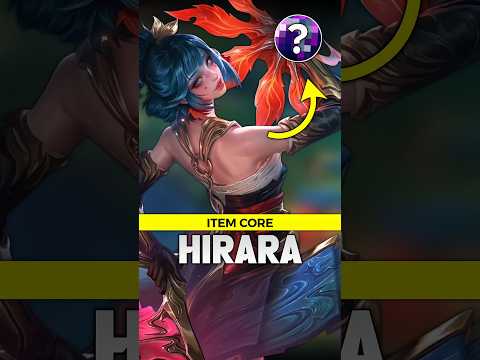 ITEM CORE HIRARA TERSAKIT DI META SEKARANG MLBB! #MLBBS41 #MLBBHirara #MLBBCreator