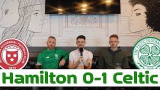 Hamilton 0-1 Celtic | Post-Match Pint