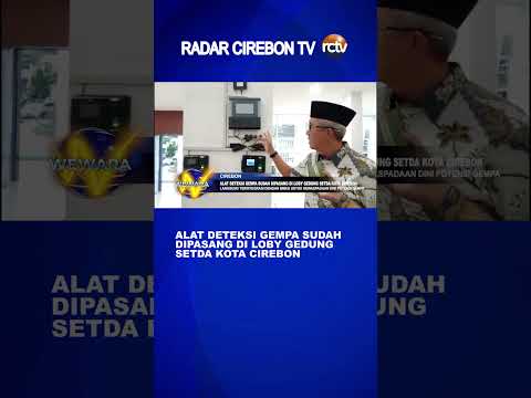Alat Deteksi Gempa Sudah Dipasang di Loby Gedung Setda Kota Cirebon