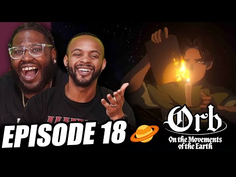 You Want To See A Magic Trick? l Orb: On The Movements Of The Earth Episode 18 REACTION