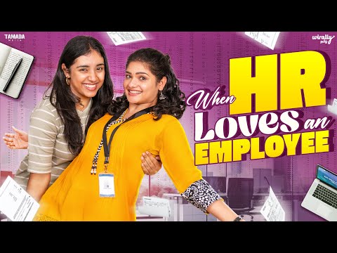 When HR Loves an Employee 👩‍💼💘👨‍💻| Ft.Nikhila & Mahima | Wirally Tamil
