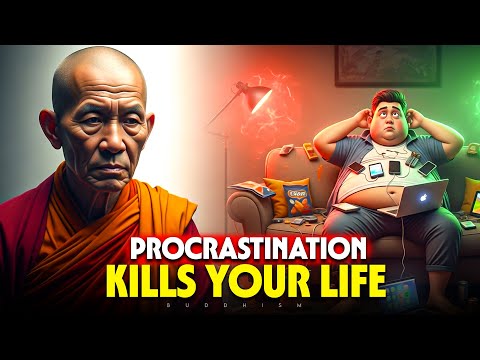 STOP Procrastinating NOW: 10 Unconventional Ways to Get Things Done | Buddhism