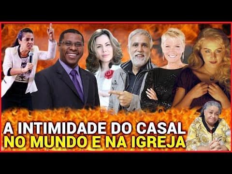 DIFERENÇA DA INTIMIDADE DO CASAL NO MUNDO E NA IGREJA