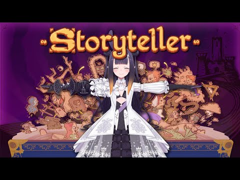 【Storyteller】Let Me Tell You A Story About A Storyteller Who Told Stories About Telling Stories