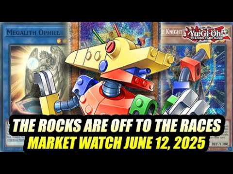 The Rocks Are Off To The Races! Yu-Gi-Oh! Market Watch June 12, 2025