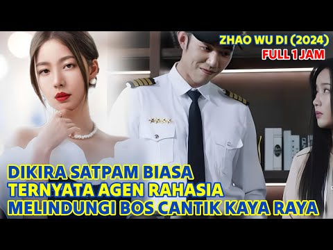 FULL AGEN RAHASIA Paling Ditakuti, Menyamar Jadi Satpam Demi Wanita yang Dicintai❤ Alur Drama China
