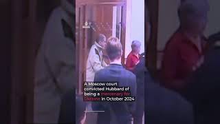 Russia frees American Stephen Hubbard after 4 years behind bars