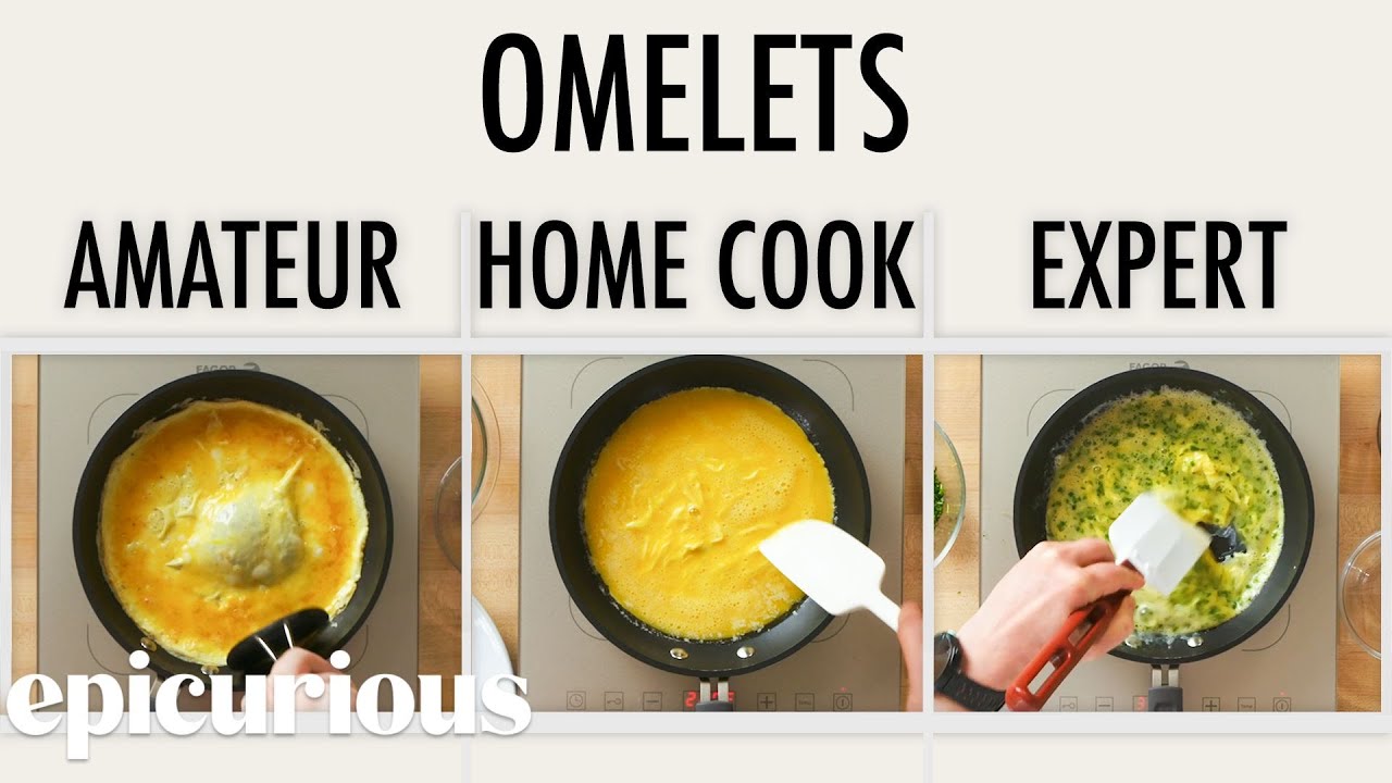 4 Levels of Omelets: Amateur to Food Scientist Epicurious