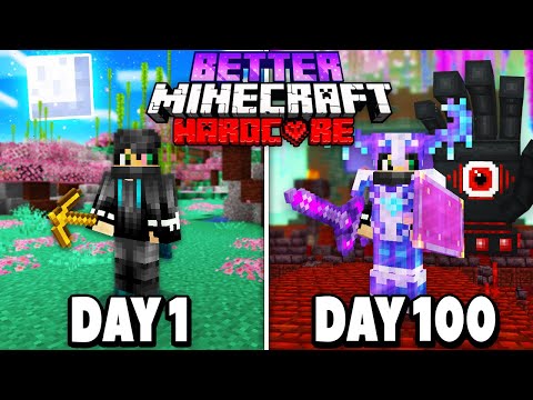 I Survived 100 Days in Better Minecraft Hardcore..