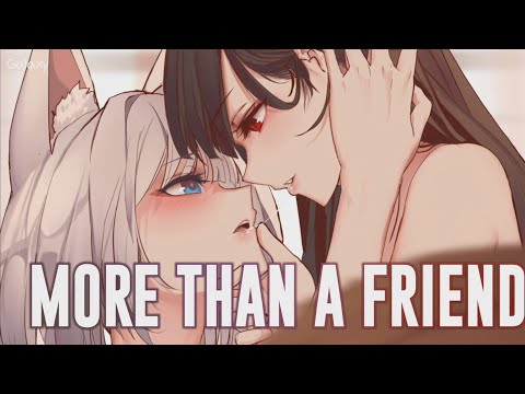 「Nightcore」→ More Than A Friend (GIRLI) - (Lyrics)