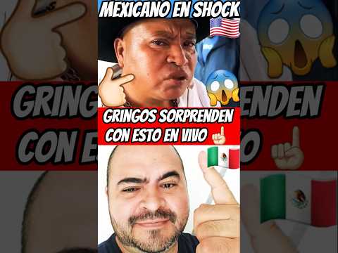 🇺🇲Prohibido Olvidar Esto 👉🏻 Gringos Sorprenden a Méxicano al Hablar de Esto 😱 Inesperado #usa #new
