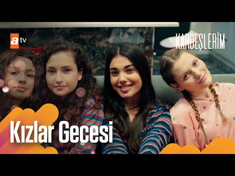 Süsen'in evinde pijama partisi🎈- Kardeşlerim Arşiv Sahneler🎬