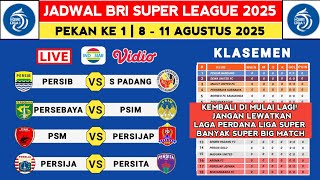 BERUBAH! Jadwal Liga 1 2025 - Persib vs S Padang - Persija vs Persita - Liga 1 Indonesia 2025