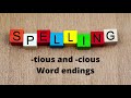 Understanding 'tious' and 'cious' Suffixes