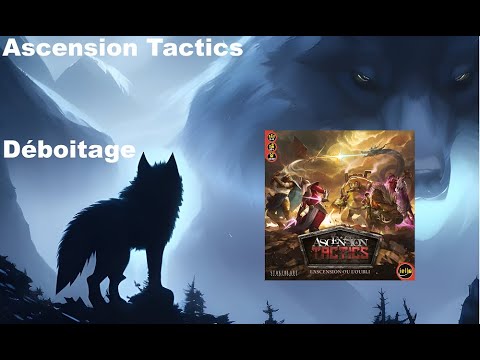 Déboitage - Ascension Tactics