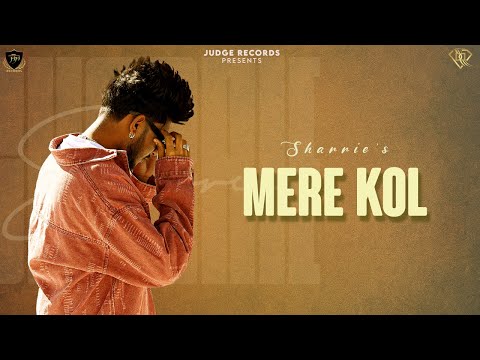 Mere Kol ( Official Video )  Sharrie || New Punjabi Song 2025