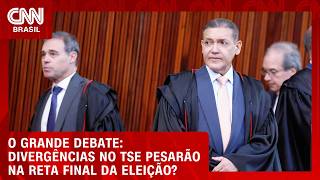 Divergências no TSE podem pesar na reta final da eleição? | O GRANDE DEBATE