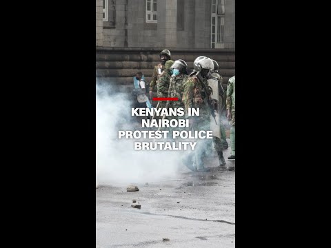 'He's laughing': CNN reports Kenyan officer laughs after tear gassing protesters