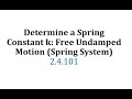 Spring Constant and Motion Analysis