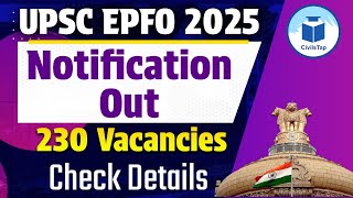 UPSC EPFO 2025 Notification Out | Complete Details | UPSC EPFO Recruitment | EPFO Short Notification