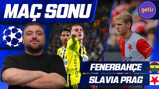 Fenerbahçe-Slavia Prag | Maç Sonu Değerlendirmesi