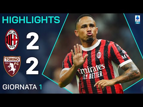 MILAN-TORINO 2-2 | HIGHLIGHTS | 1ª GIORNATA | SERIE A ENILIVE 2024/25