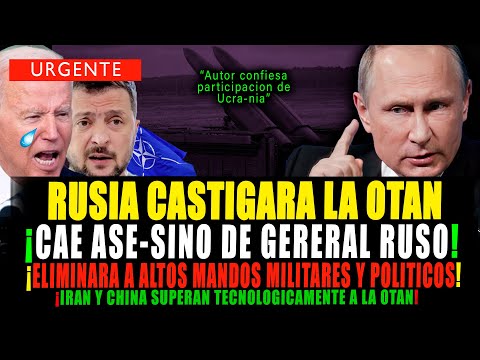 ✅💥CASTIGARAN A LA OTAN. ¡CAE ASESI-NQ DE GENERAL RUSO! EL KREMLIN JURA IMPRESIONANTE VENGANZA