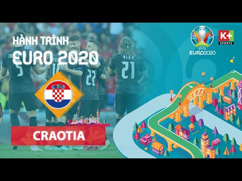 HÀNH TRÌNH EURO 2020 | CROATIA - TRÊN ĐÔI VAI LUỐNG TUỔI CỦA NHẠC TRƯỞNG LUKA MODRIC | EURO 2020