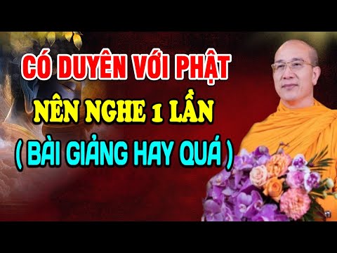 Ai Có Duyên Với Phật Nên Nghe 1 Lần - Rất Linh Ứng l Thầy Thích Trúc Thái Minh