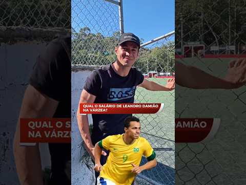 O salário de Leandro Damião na Várzea 🤑😱 #futebolbrasileiro #selecaobrasileira #flamengo #santos