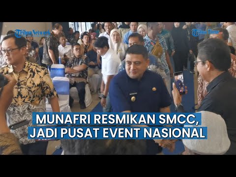 SMCC Diresmikan, Makassar Siap Jadi Tuan Rumah Acara Besar