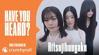 Have You Heard? Interview with Hitsujibungaku