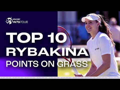 TOP 10 Elena Rybakina points on grass 🌱