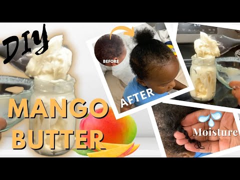 DIY Organic Mango Butter recipe for hair: Only 2 ingredients & SAFE FOR INFANTS
