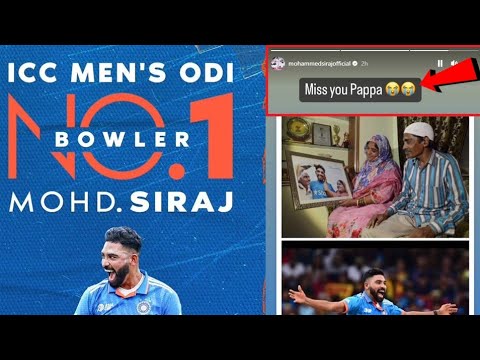 Mohammed Siraj Gets Emotional Remembering His Father After Becomes No. 1 ODI Bowler In ICC Ranking