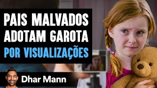 Pais Malvados Adotam Garota Com Autismo Por Visualizações | Dhar Mann Studios