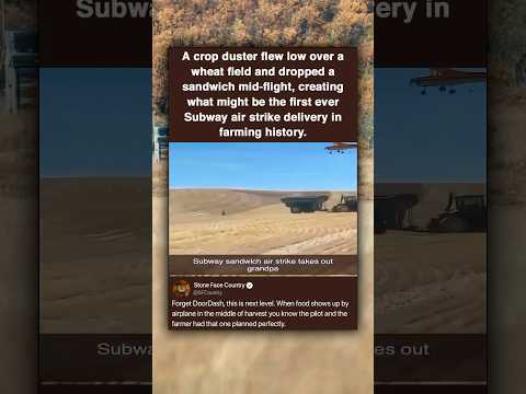A crop duster flew low over a wheat field and dropped a sandwich mid-flight, creating what might be