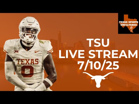Texas Sports Unfiltered | LIVE | 7/10/25 | Texas Football & Recruiting | NFL | NBA | MLB