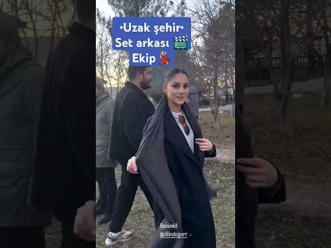 UZAK ŞEHİR SET ARKASI EKİP 💃🏼❤️ #turkishseries #edit #uzakşehir