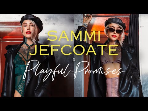 Sammi Jefcoate x Playful Promises