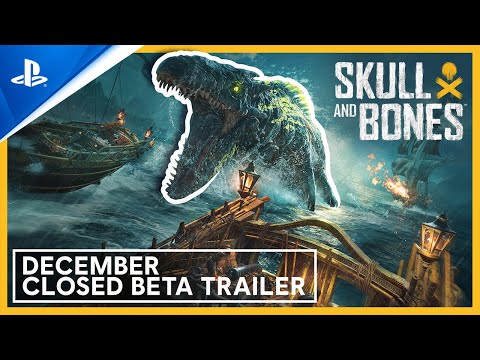 Skull and Bones - December Closed Beta Trailer | PS5 Games