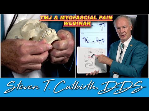 TMJ & Myofascial Pain Full Webinar - Dental Minute with Steven T. Cutbirth, DDS