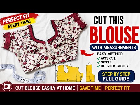 How to make simple Blouse Front, Back and hands cutting with perfect measurements