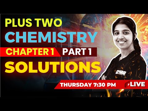 PLUS TWO BASIC CHEMISTRY | CHAPTER 1 PART 1 | SOLUTIONS | EXAM WINNER