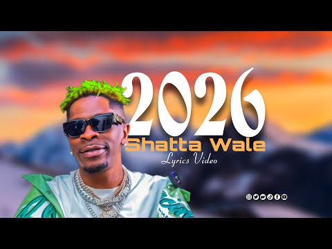 Shatta Wale - 2026 (Lyrics Video)