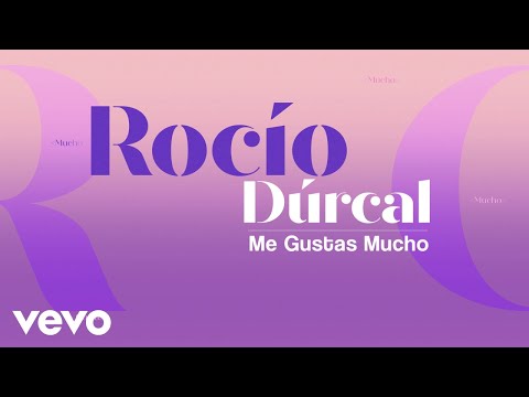 Rocío Dúrcal - Me Gustas Mucho (Letra / Lyrics)